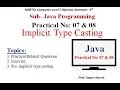 Practical-7 8 JPR Implicit Type Casting Java Programming MSBTE