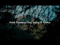 Download Lagu Untuk Perempuan Yang Sedang Di Pelukan -  Payung Teduh,  Andmesh,  Virzha (Lirik) | Mix…