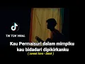 Download Lagu KAU PERMAISURI DALAM MIMPIKU KAU BIDADARI DI PIKIRANKU - (BENK - SWEET LOVE) cover agusriansyah