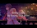 Download Lagu [Karaoke] Going Crazy (갑자기) - Shim Seungshik