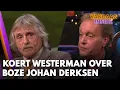 Koert Westerman vertelt anekdote over woedende Johan Derksen: 'En je had gelijk!' | VANDAAG INSIDE