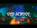 Download Lagu ❌ DJ BAZZ - OLDSCHOOL ( R9WNY MASHUP 2k22 ) ❌