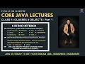 1 Core Java Lectures - Classes Objects