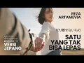 Lagu Satu Yang Tak Bisa Lepas (VERSI JEPANG) そんなに簡単ではない - Reza Artamevia | Aura Haruno Cover