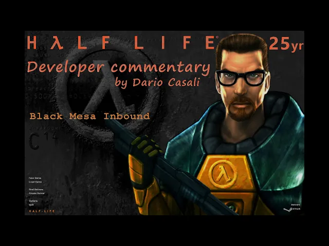 Half-Life 25yr developer commentary Ch.1: Black Mesa Inbound
