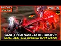 LORD WANG LIN HABISI PARA JENDERAL TANPA AMPUN !! - Xian ni Renegade immortal Eps 119