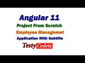 Angular Project from Scratch Employee management project in Angular 11 CRUD Project in Angular 11