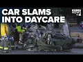 Kent daycare in shambles car destroyed after it slams into building