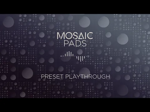 Mosaic Pads product video