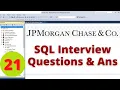 21 JPMorgan Chase SQL Interview Questions and Answers Business Analyst Data Analyst Reporting