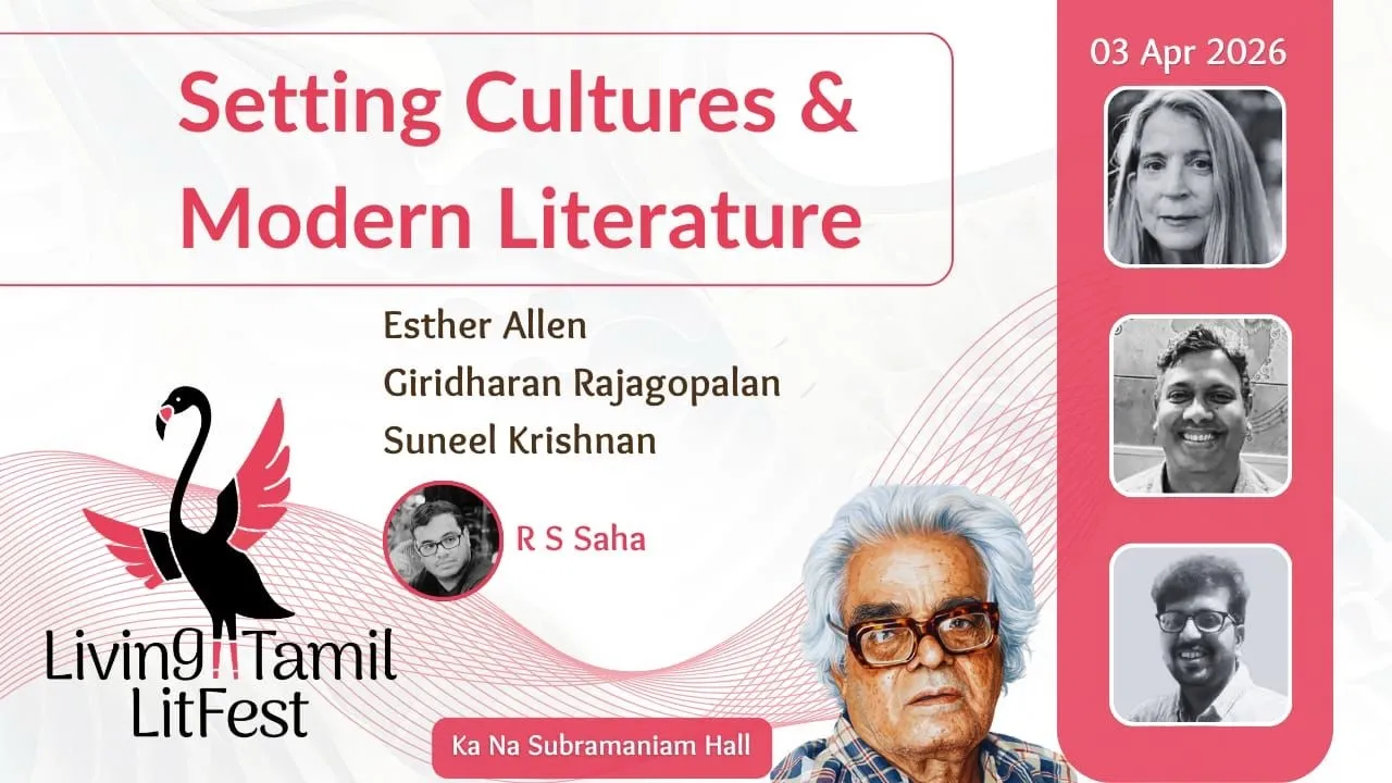 Setting Cultures & Modern Literature | Living Tamil LitFest 2026 | Day 1 | New York