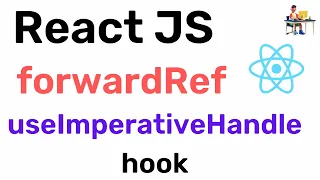 ReactJS - forwardRef and useImperativeHandle hook Hindi Coding Scenes