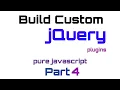 make custom jquery plugins library javascript part 4