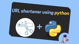 How to Create A Link Shortener Using Python With 5 Lines Of Code Python Project