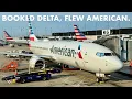 I Booked Flights on DELTA but FLEW AMERICAN AIRLINES