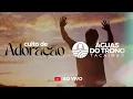 Download Lagu CULTO DE ADORAÇÃO | IGREJA ÁGUAS DO TRONO TACAIMBÓ - PE