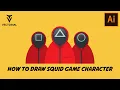 How to draw a Flat design Squid Game Characters in Adobe Illustrator