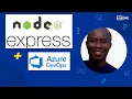 Configuring for a Node Express App with Azure DevOps