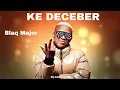 Lagu Blaq Major - Ke December (ft Bless The Gentileman) Álbum - Official music 
