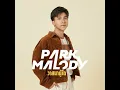 วาสนาผู้ใด - Parkmalody