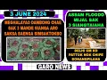 Download Lagu Garo News: 3 June 2024/Meghalayao dambong ba megumu chae sak 3 sia aro Assam flood