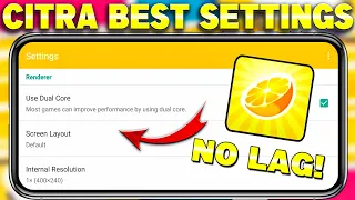 2026 Citra Emulator Best Setting For All Android Phones 60 FPS No Lag Setting For Citra Emulator