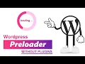Add Preloader In Wordpress Without Plugins 06