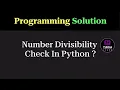 Python Program to Check Number Divisible by 5 and 11 Programming Question Tukka Learn
