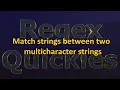 Matching strings between two multicharacter strings