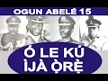 Download Lagu O-LE-KU IJA ỌRẸ, EYI NI BI OJUKWU ṢE GBE OGUN WỌ ILẸ YORUBA