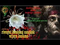 Download Lagu DONGENG KI BALAP - RIWAYAT KEMBANG CANGKOK WIJAYA KUSUMA FULL