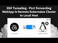 Access Kubernetes Applications on a Remote Linux Server from Your Local Host Using SSH Tunneling