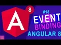 Event Binding in Angular 8 Tutorial - 18