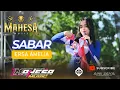 Lagu SABAR - ERSA AMELIA-MAHESA MUSIC-HAPPY PARTY PEMUDA JRAGUNG-ANIJAYA AUDIO-AIRIN DIGIMEDIA