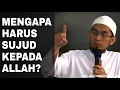Download Lagu Mengapa Harus Sujud Kepada Allah? - Ust. Adi Hidayat, Lc Ma
