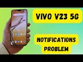 Download Lagu Vivo v23 notifications problem fix