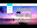 how to create Dropdown menu using html and css