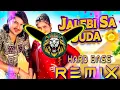 Download Lagu Jalebi Sa Juda Hard Fadu Remix New Hariyanvi Song - Dj Vipin Mixing