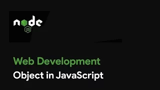 Master Node JS Object in JavaScript - Web Development