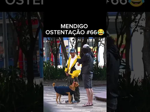 MENDIGO OSTENTAÇÃO PARTE 66 #pegadinha #pegadinhas #mendigo #ostentação