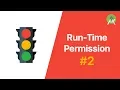 Requesting Run-Time Permissions - Part 2 Android Studio