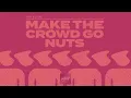 Lagu Tom \u0026 Jame - Make The Crowd Go Nuts | Official Audio