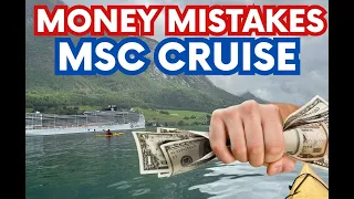 10 Biggest Ways People Waste Money on MSC Cruises that First Time Cruisers Need to Know