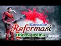 Download Lagu Karaoke Reformasi - Rhoma Irama \u0026 Soneta Group || Java Karaoke