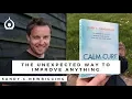 The Unexpected Way to Improve Anything by Sandy C Newbigging