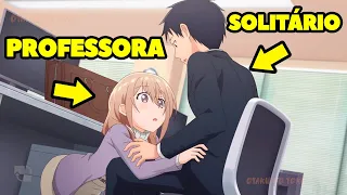 Garoto Feio e SOLITÁRIO Fez a PROFESSORA Mais CHATA da ESCOLA o Admirar por suas Habilidades Rank-S