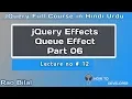 jQuery Tutorial in Hindi Part 12 Queue effect in jQuery part 6