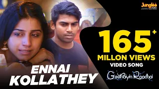 ennai kollathey video song geethaiyin raadhai ztish shalini balasundaram