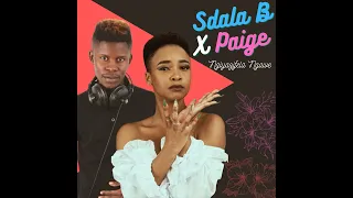 paige u0026 sdala b thula le bota