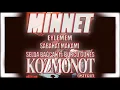 minnet eylemem - kozmonot osman ft  selda bagcan & burcu gunes